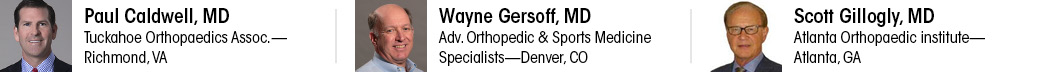 Paul Caldwell, MD, Wayne Gersoff, MD, and Scott Gillogly, MD